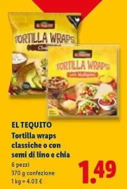 Lidl El Tequito Tortilla Wraps offerta
