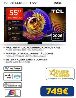 Euronics TCL 55" SQD-Mini LED TV offerta