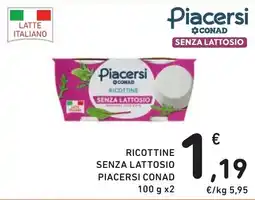 Spazio Conad Ricottine senza lattosio Piacersi Conad offerta