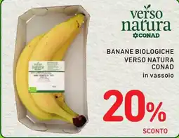 Spazio Conad Banane biologiche verso natura conad offerta