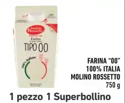 Spazio Conad Farina tipo 00 Molino Rossetto offerta