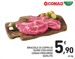 Spazio Conad Braciole di coppa di suino con osso CONAD Percorso Qualità offerta