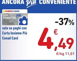 Spazio Conad Carta Insieme Più Conad Card offerta
