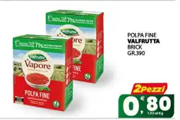 Eurospar VALFRUTTA Vapore Polpa Fine offerta