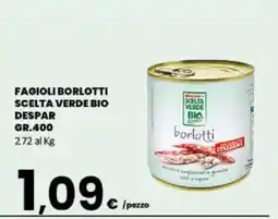 Eurospar FAGIOLI BORLOTTI SCELTA VERDE BIO DESPAR offerta