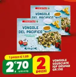 Eurospar VONGOLE SGUSCIATE IQF DESPAR GR.150 offerta