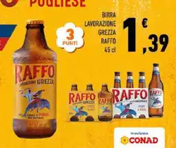 Conad RAFFO LAVORAZIONE GREZZA offerta