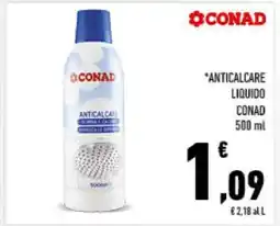 Conad ANTICALCARE LIQUIDO CONAD 500 ml offerta