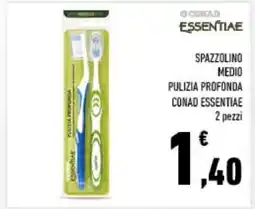 Conad Spazzolino Medio Pulizia Profonda Conad Essentiae offerta