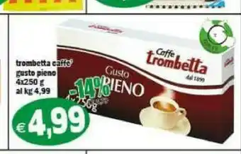 Il Castoro Supermercati Caffè trombetta - gusto pieno 250 g(ml) offerta