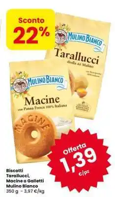 Eurospar Biscotti Tarallucci, Macine o Galletti Mulino Bianco offerta