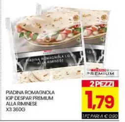 Eurospar PIADINA ROMAGNOLA IGP DESPAR PREMIUM ALLA RIMINESE offerta