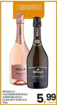 Eurospar PROSECCO VALDOBBIADENE BOLLA SUPERIORE DOCG EXTRA DRY/ROSÉ DOC offerta