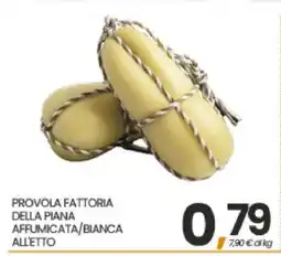 Eurospar PROVOLA FATTORIA DELLA PIANA offerta
