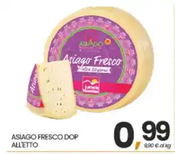 Eurospar ASIAGO FRESCO DOP ALL'ETTO offerta