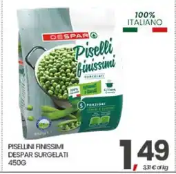 Eurospar PISELLINI FINISSIMI DESPAR SURGELATI offerta
