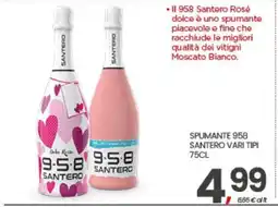 Eurospar SPUMANTE 958 SANTERO VARI TIPI offerta