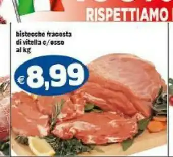 Il Castoro Supermercati Bistecche fracosta di viteillo / osso offerta