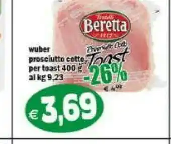 Il Castoro Supermercati Wuber prosciutto cotto per toast offerta