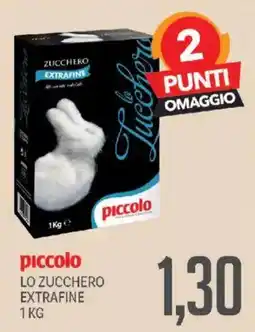 Supermercati Piccolo Piccolo lo zucchero extrafine offerta