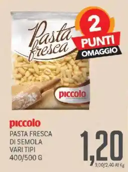 Supermercati Piccolo Pasta fresca piccolo offerta