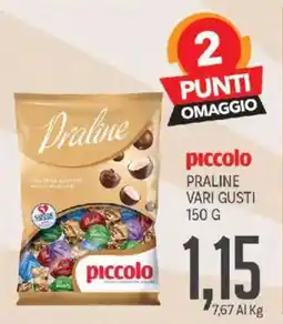 Supermercati Piccolo Praline piccolo offerta