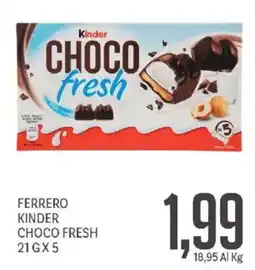 Supermercati Piccolo Ferrero Kinder Choco Fresh offerta