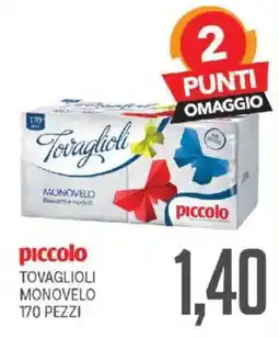 Supermercati Piccolo Tovaglioli piccolo offerta