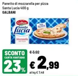 Iper La Grande Panetto di mozzarella per pizza Santa Lucia offerta
