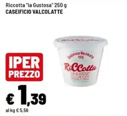 Iper La Grande Ricotta la Gustosa offerta