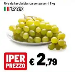 Iper La Grande Uva da tavola bianca senza semi offerta