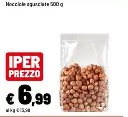 Iper La Grande Nocciole sgusciate offerta