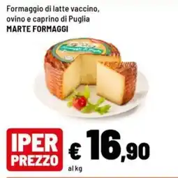 Iper La Grande Formaggio di latte vaccino, ovino e caprino di Puglia Marte Formaggi offerta