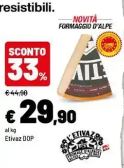Iper La Grande Formaggio d'alpe Etivaz DOP offerta
