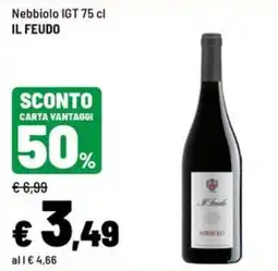 Iper La Grande Nebbiolo IGT IL FEUDO offerta