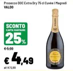 Iper La Grande Prosecco DOC Extra Dry Cuvée Magredi Valdo offerta