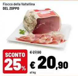 Iper La Grande Fiocco della Valtellina Del Zoppo offerta