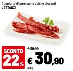 Iper La Grande Coppiette di puro suino dolci o piccanti LATTANZI offerta