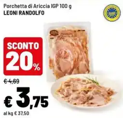 Iper La Grande Porchetta di Ariccia IGP LEONI RANDOLFO offerta