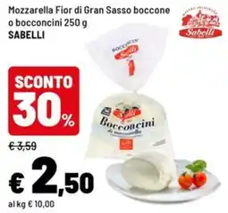 Iper La Grande Mozzarella Fior di Gran Sasso boccone o bocconcini Sabelli offerta