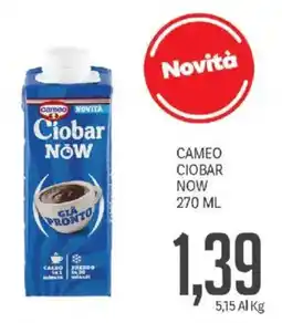 Supermercati Piccolo Cameo Ciobar Now offerta