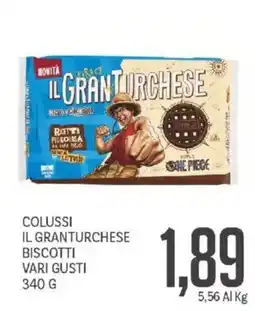 Supermercati Piccolo Colussi Il Granturchese biscotti vari gusti offerta