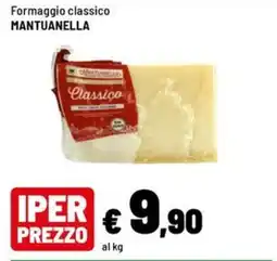 Iper La Grande Formaggio classico Mantuanella offerta
