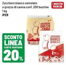 Iper La Grande Zucchero bianco semolato o grezzo di canna Iper offerta