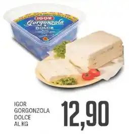 Supermercati Piccolo Igor Gorgonzola Dolce offerta