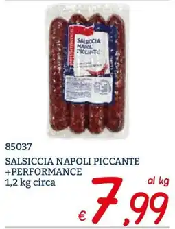 Zona Salsiccia Napoli Piccante +Performance offerta