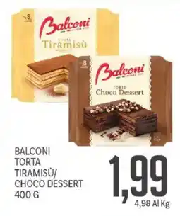 Supermercati Piccolo Balconi torta tiramisù/ choco dessert offerta