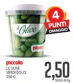 Supermercati Piccolo piccolo le olive verdi dolci offerta