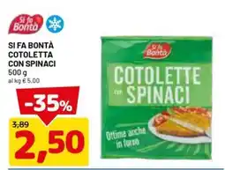 DPiù Si fa Bontà Cotolette con spinaci offerta