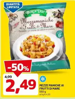 DPiù BonatDoc Mezzemaniche ai Frutti di Mare offerta